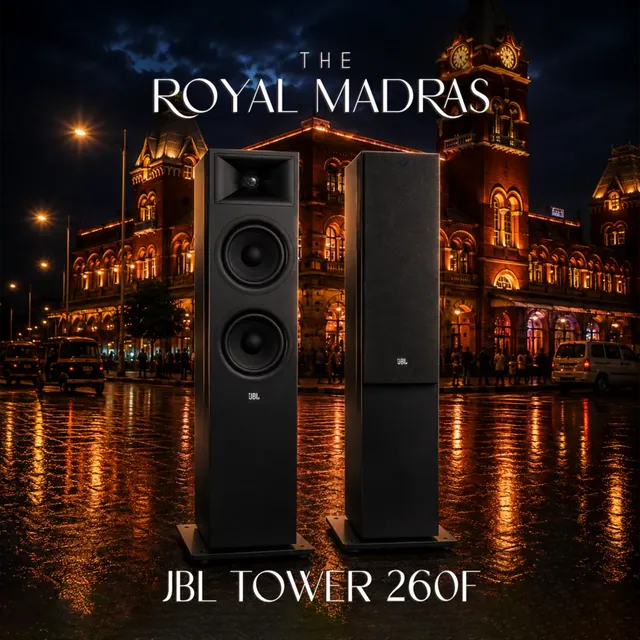 Royal Madras – JBL Tower 260F